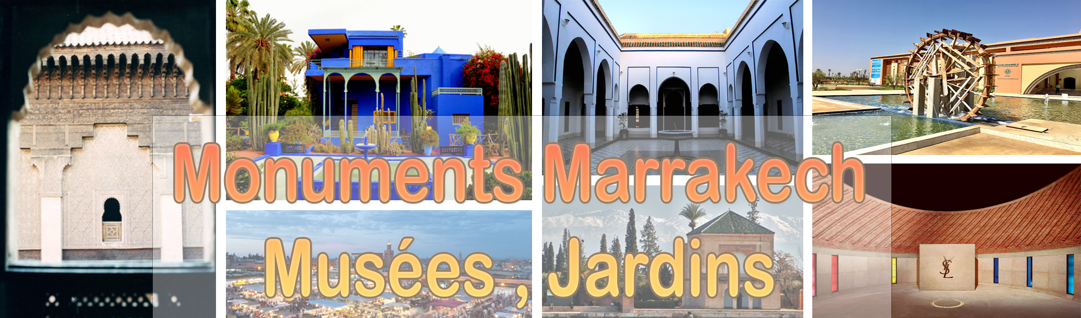 Marrakech monuments guide